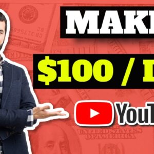 How To Make Money On YouTube ($100 A Day) Part 1