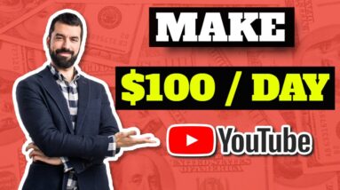 How To Make Money On YouTube ($100 A Day) Part 1