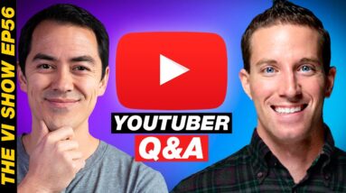 VI SHOW Q/A with a YouTube Expert Ben Schmanke