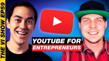 Running a Business and Growing a YouTube Channel #ViShow 59