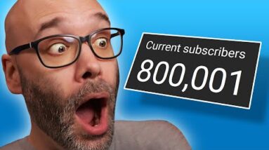 A Message For NEW YOUTUBERS From Someone Who Just Crossed 800,000 Subscribers