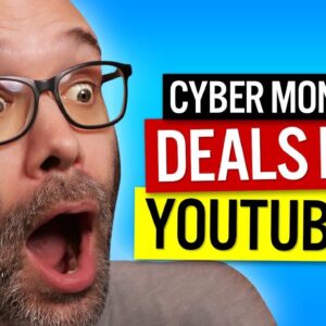 Cyber Monday Deals For YouTube Creators