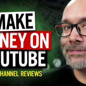 Make Money On YouTube In 2023 - Free Channel Reviews
