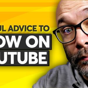 YouTube Tips To Help You Grow Your Channel