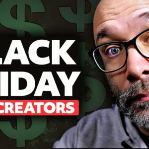 BLACK FRIDAY Deals For Content Creators 2024